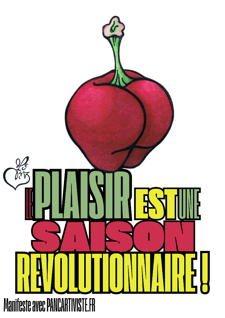 Le Plaisir est une Saison Révolutionnaire !