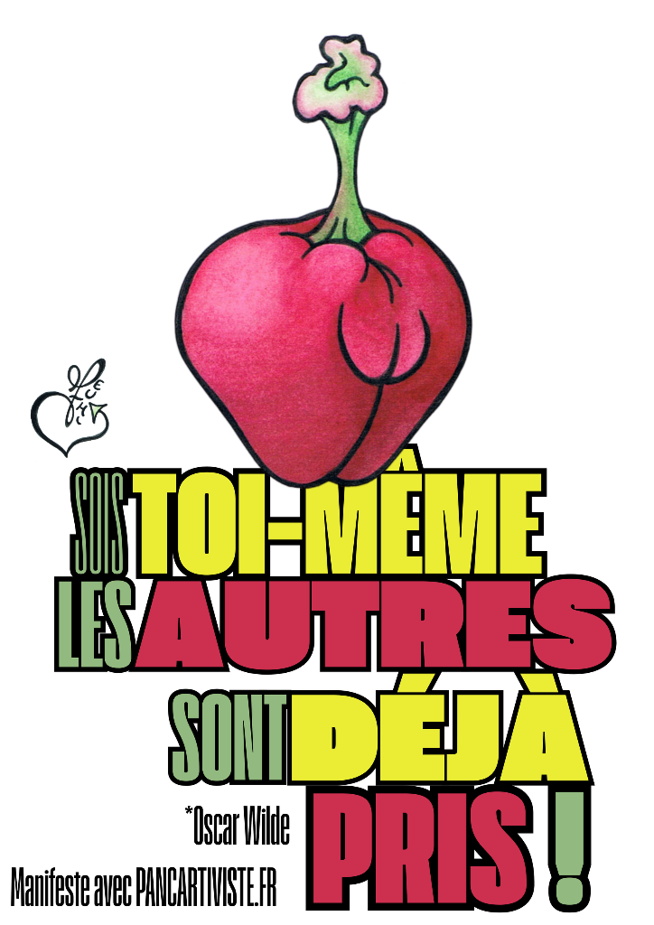 Sois Toi-Même, les Autres sont Déjà Pris !