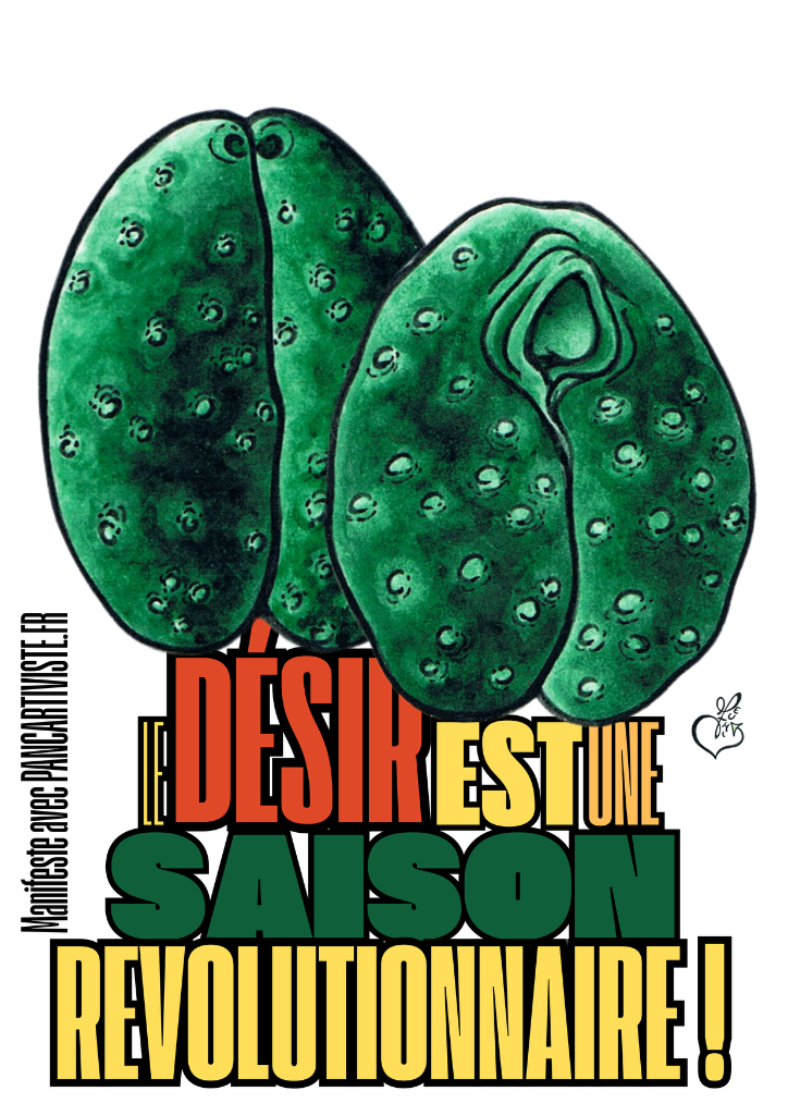 Le Désir est une Saison Révolutionnaire !