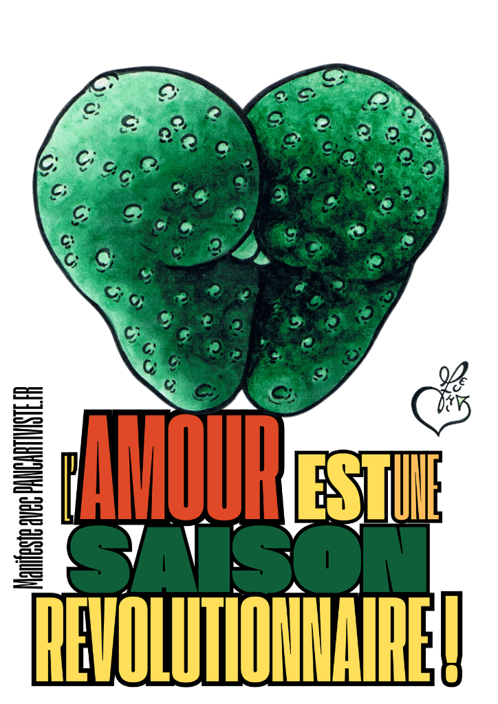 L'Amour est une Saison Révolutionnaire !