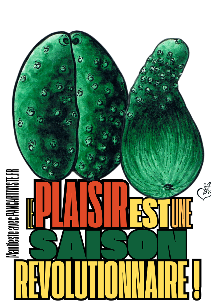 Le Plaisir est une Saison Révolutionnaire !
