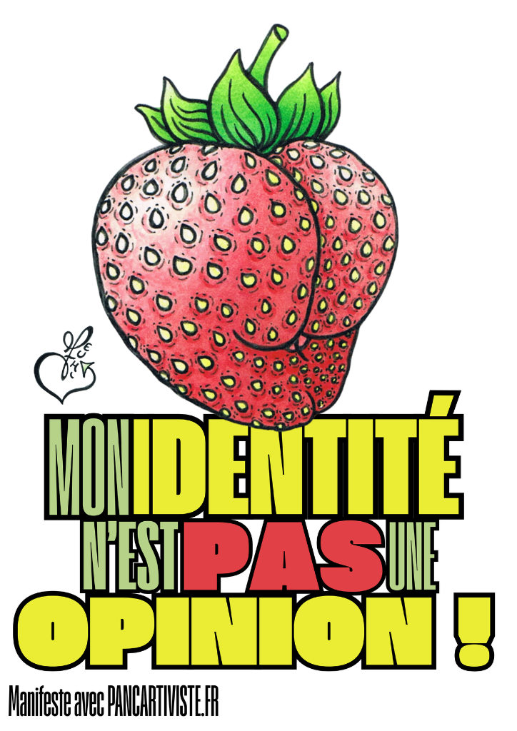 Mon Identité n'est pas une Opinion !