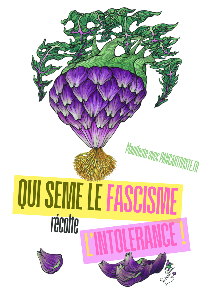 Qui Sème le Fascisme Récolte l'Intolérance !