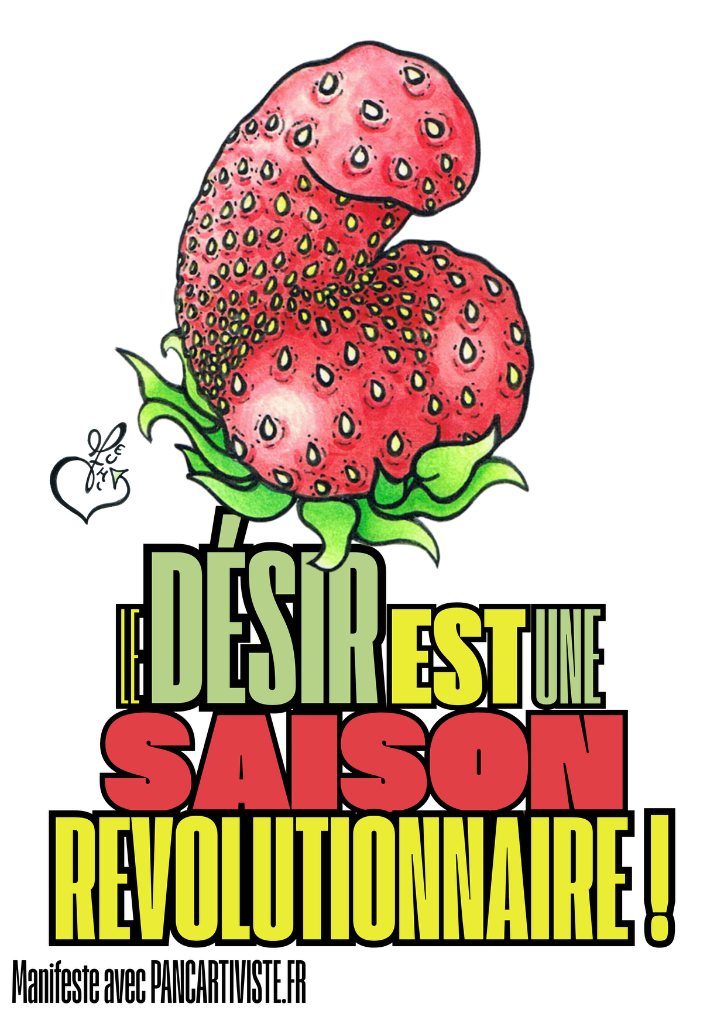Le Désir est une Saison Révolutionnaire !