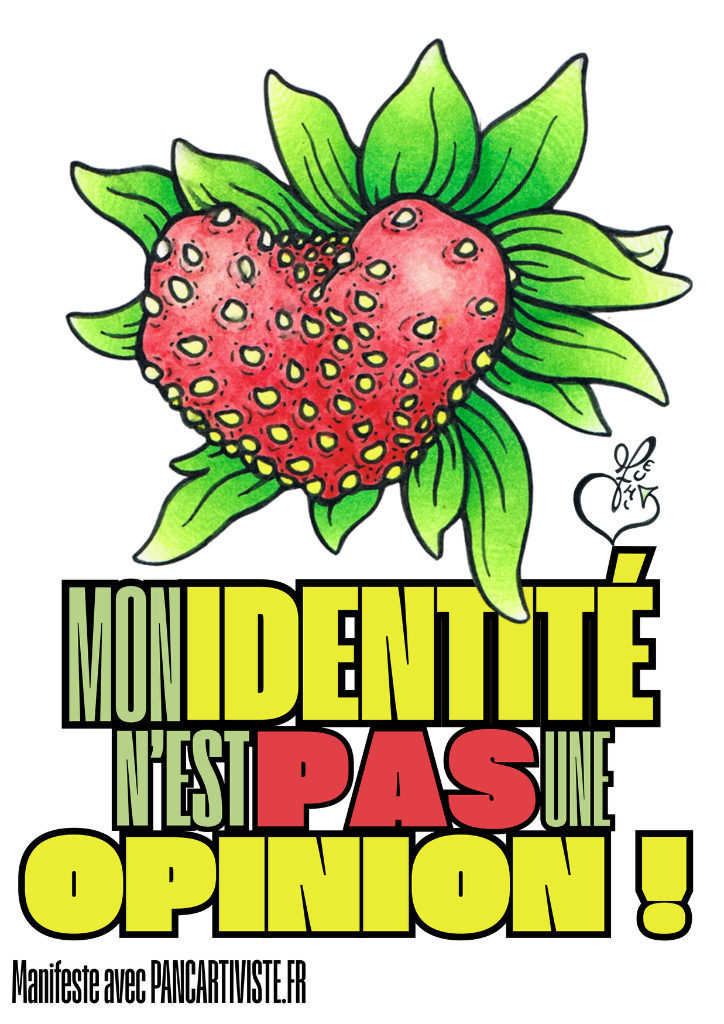 Mon Identité n'est pas une Opinion !
