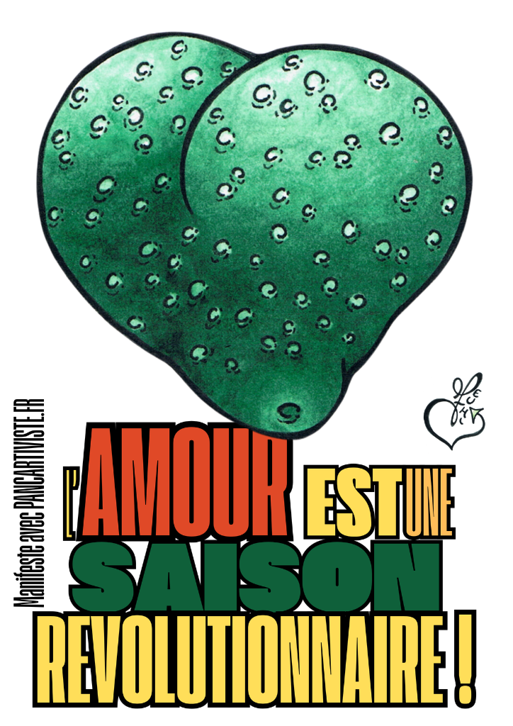 L'Amour est une Saison Révolutionnaire !
