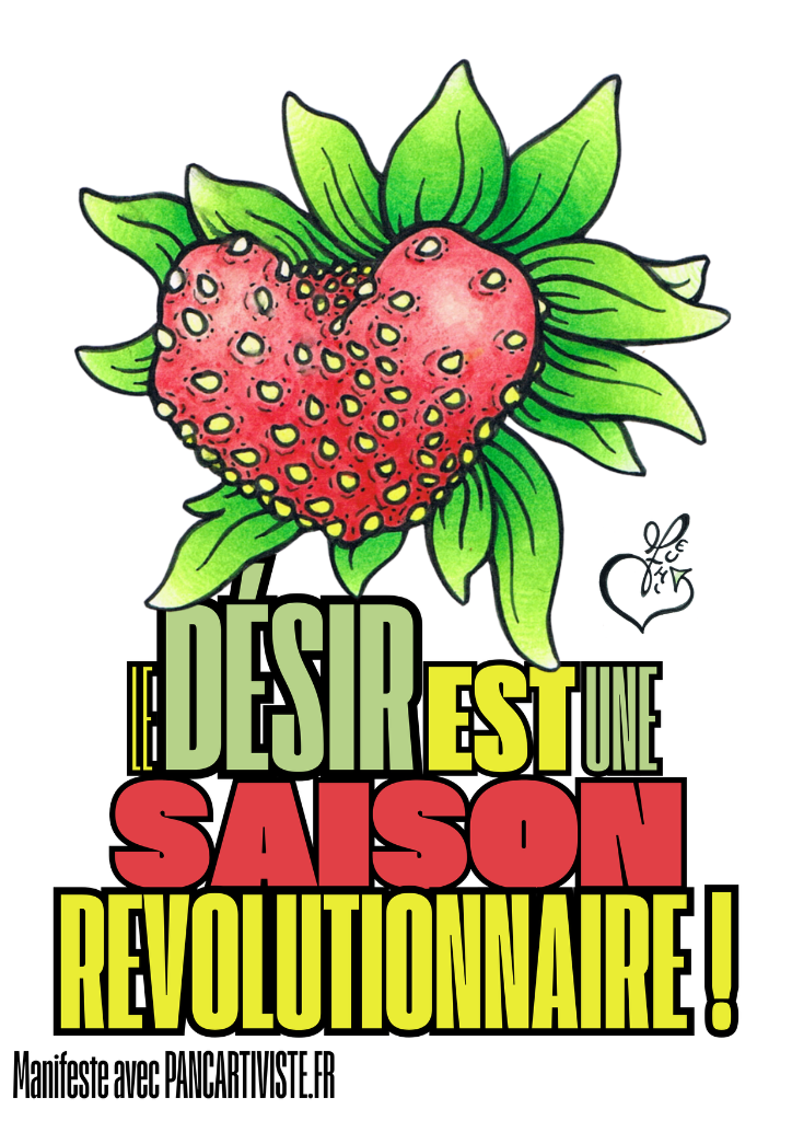 Le Désir est une Saison Révolutionnaire !