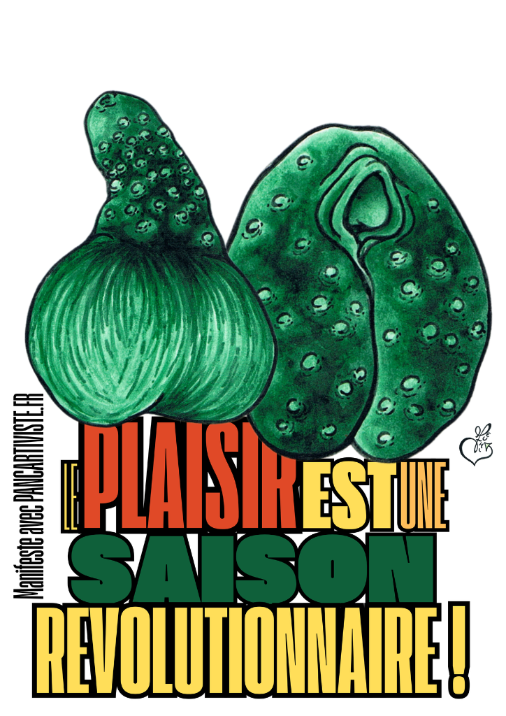 Le Plaisir est une Saison Révolutionnaire !