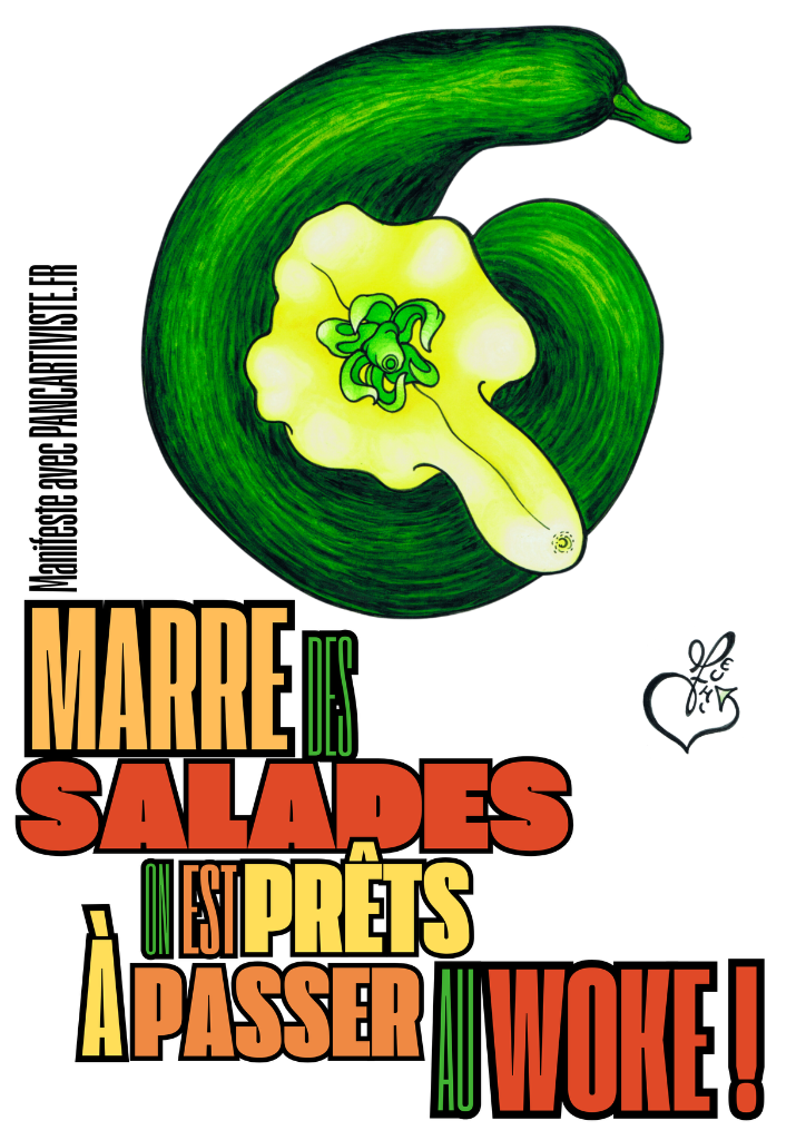 Marre des Salades, on est Prêts à Passer au Woke !