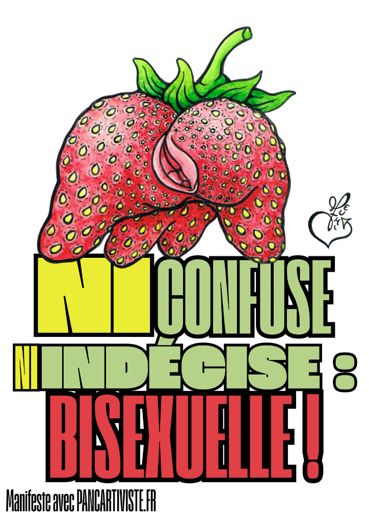 Ni Confuse Ni Indécise : Bisexuelle !