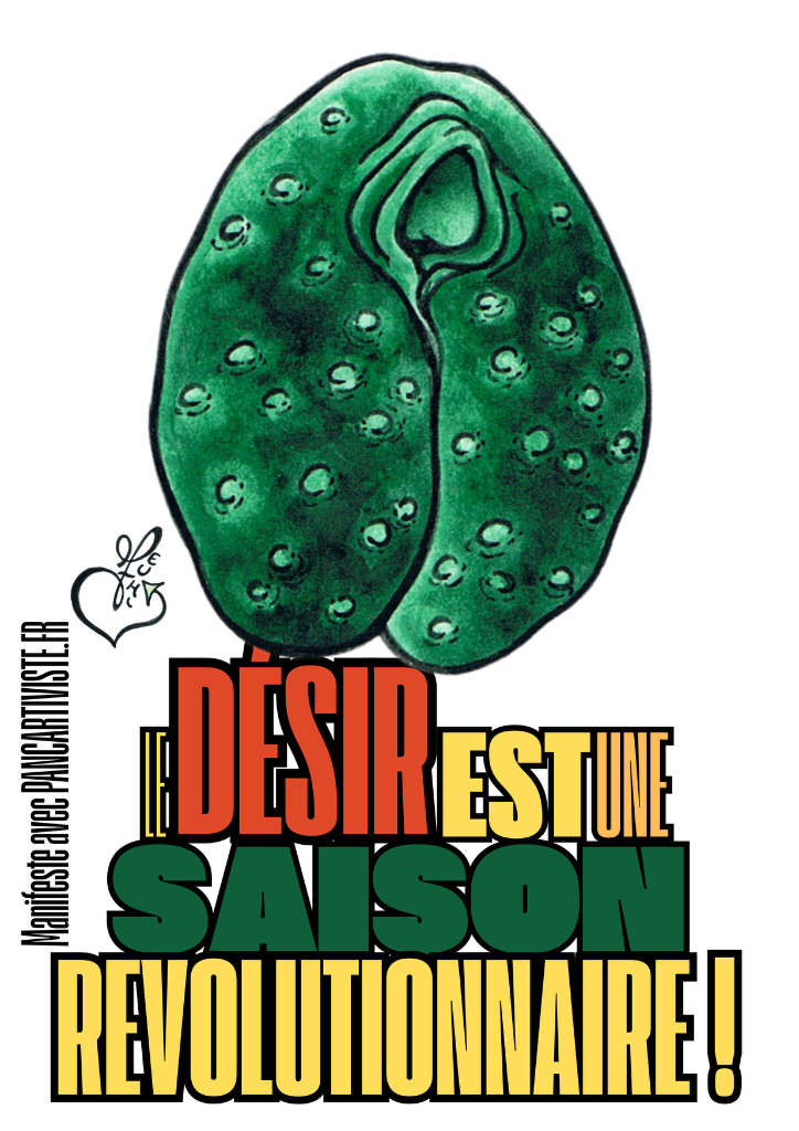 Le Désir est une Saison Révolutionnaire !