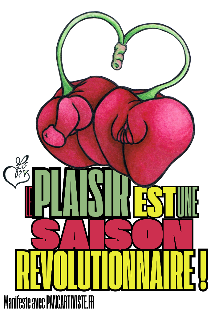 Le Plaisir est une Saison Révolutionnaire !