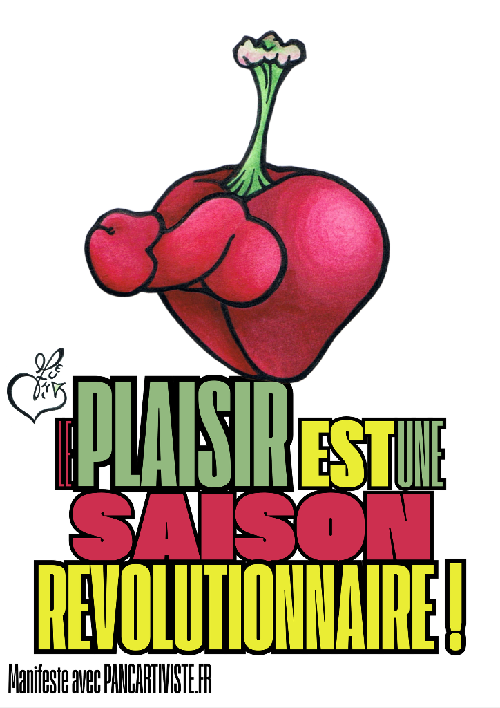 Le Plaisir est une Saison Révolutionnaire !