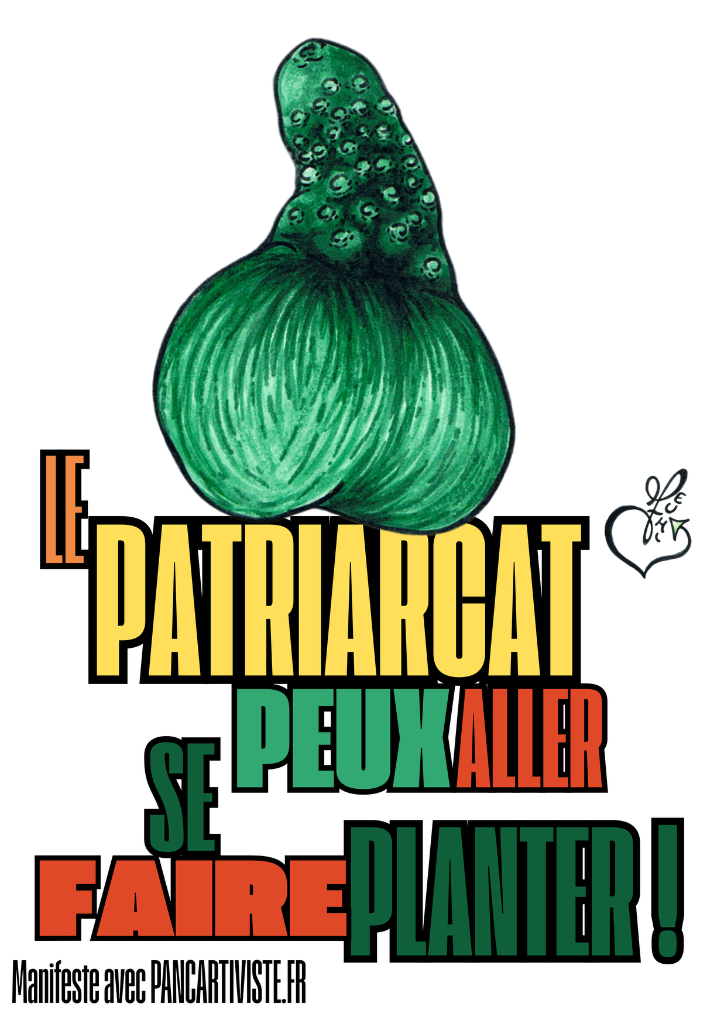 Le Patriarcat Peux Aller se Faire Planter !