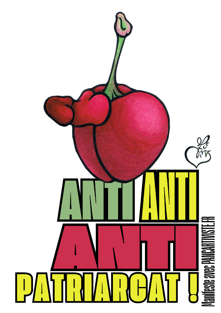 Anti Anti Anti Patriarcat !
