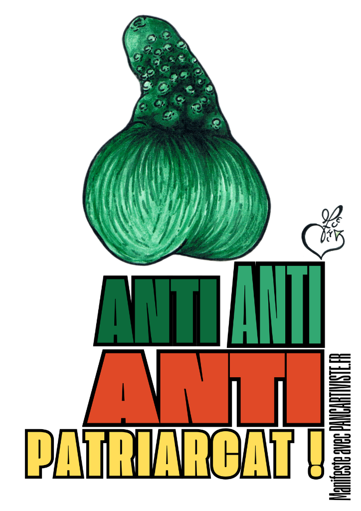 Anti Anti Anti Patriarcat !