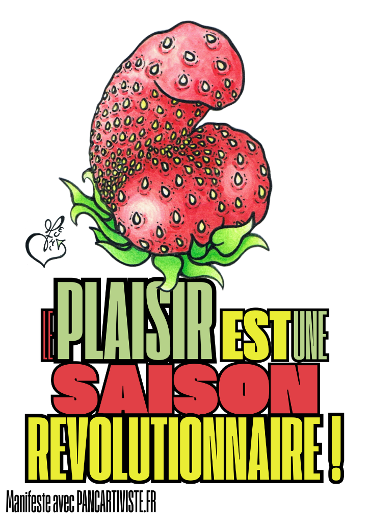 Le Plaisir est une Saison Révolutionnaire !