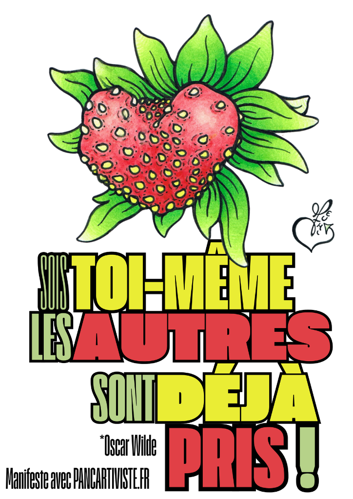 Sois Toi-Même les Autres sont Déjà Pris !