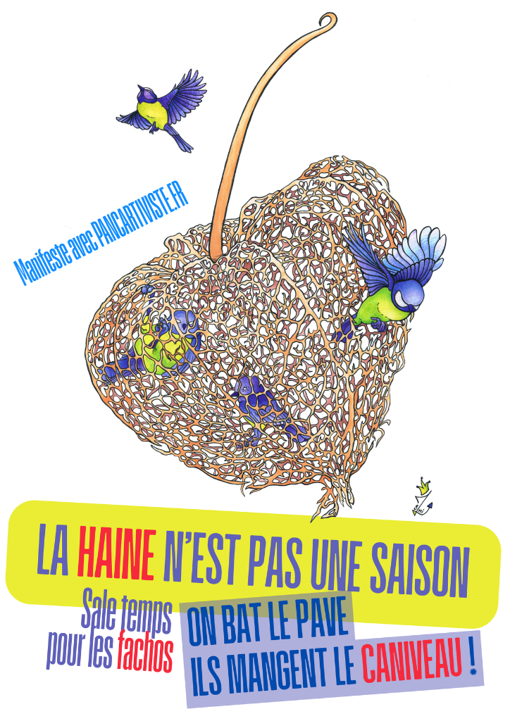 La Haine n'est pas une Saison — Sale Temps pour les Fachos !