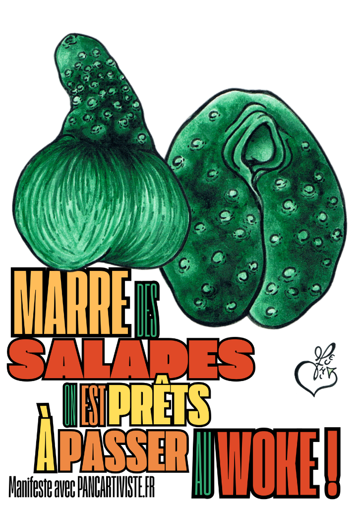 Marre des Salades, on est Prêts à Passer au Woke !