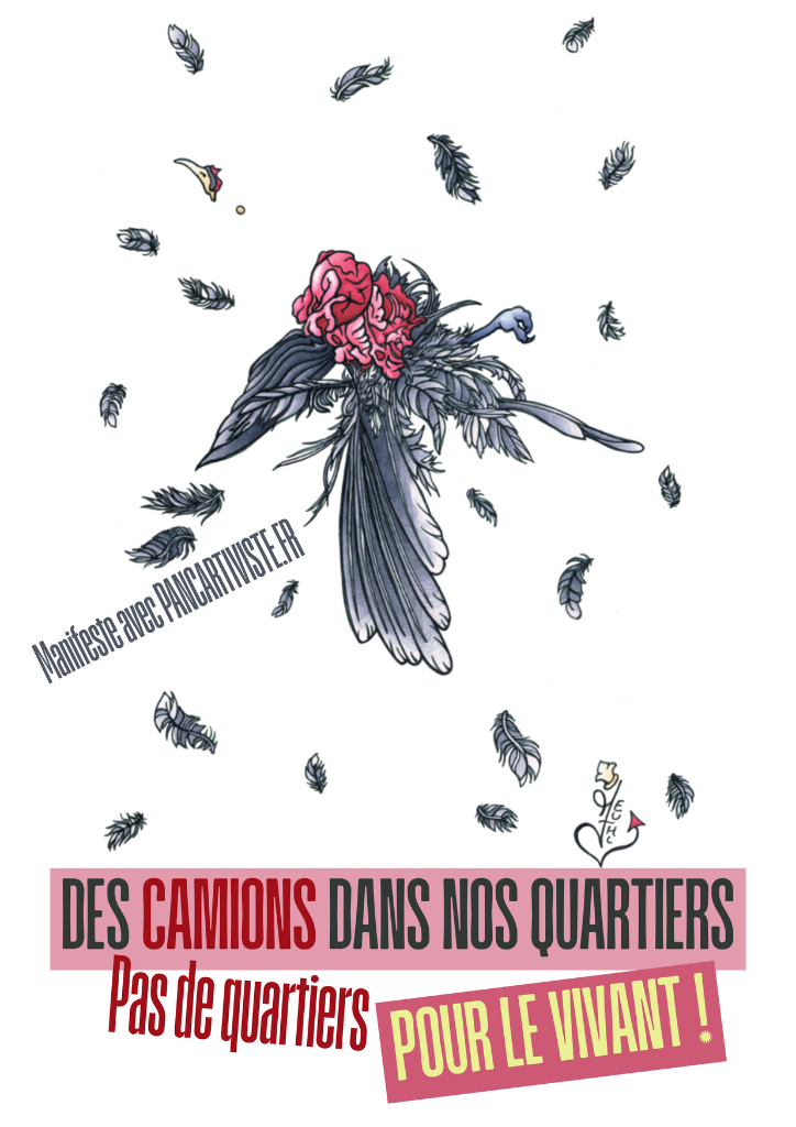 Des Camions dans nos Quartiers — Pas de Quartiers pour le Vivant !