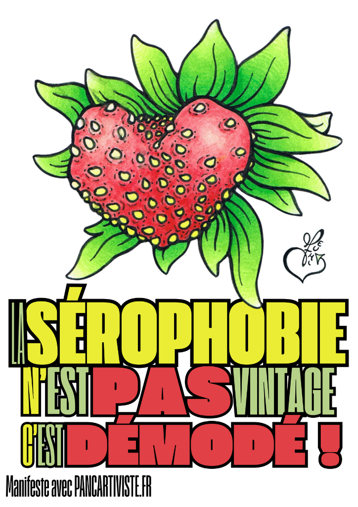 La Sérophobie n'est pas Vintage, c'est Démodé !