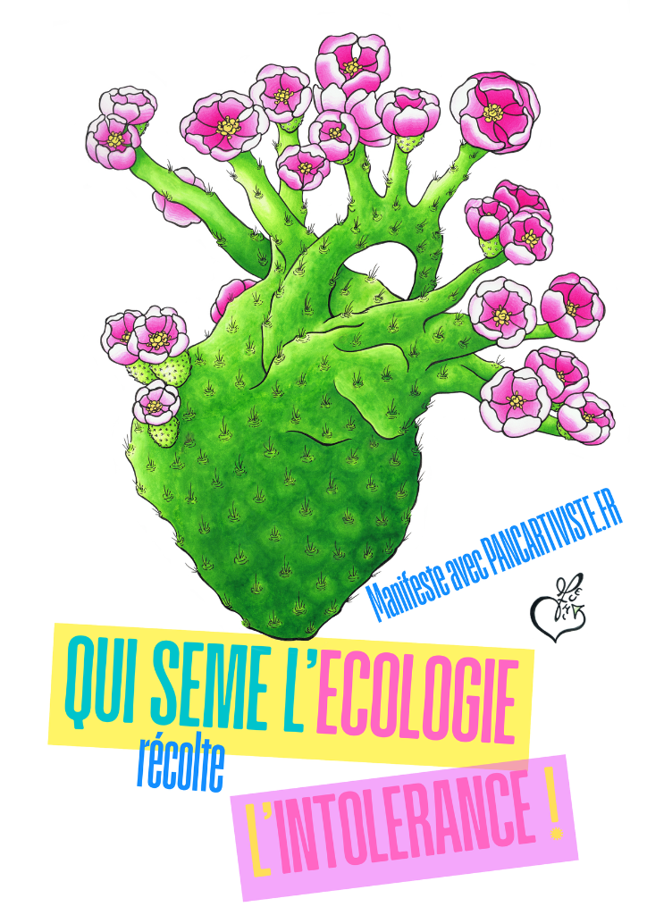 Qui Sème l'Écologie Récolte l'Intolérance !