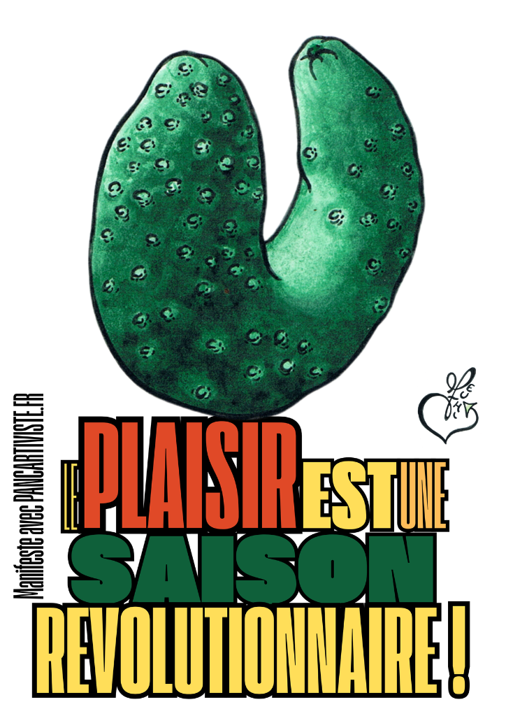Le Plaisir est une Saison Révolutionnaire !