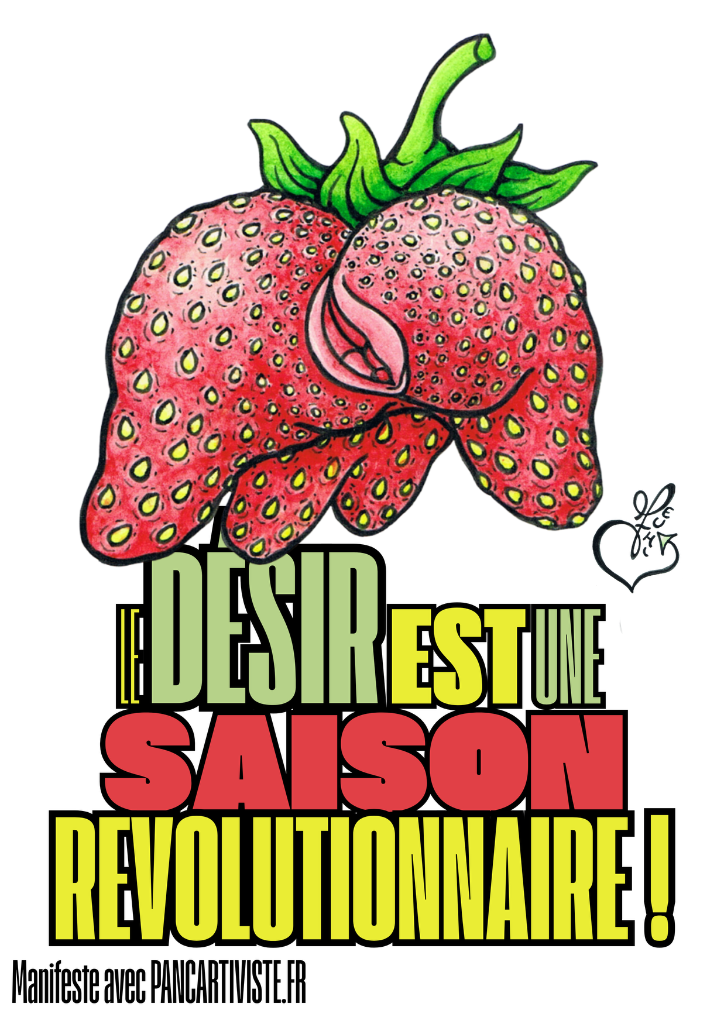Le Désir est une Saison Révolutionnaire !