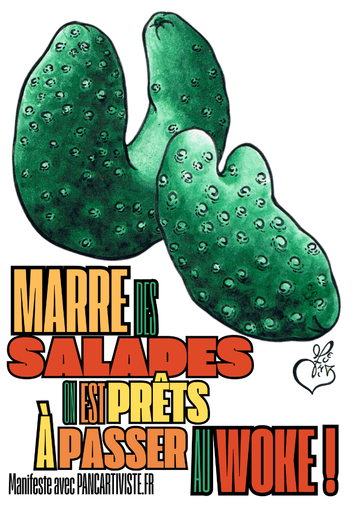 Marre des Salades, on est Prêts à Passer au Woke !