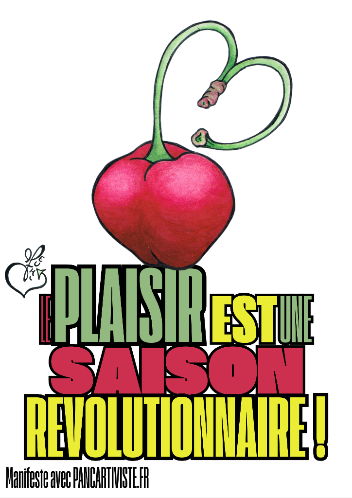 Le Plaisir est une Saison Révolutionnaire !