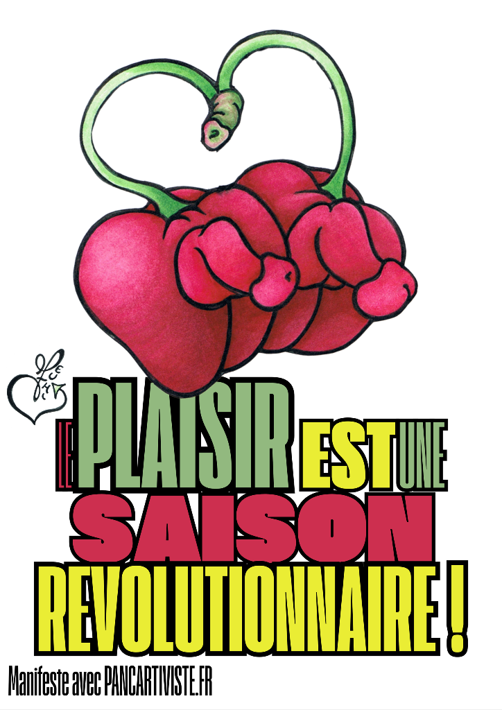 Le Plaisir est une Saison Révolutionnaire !