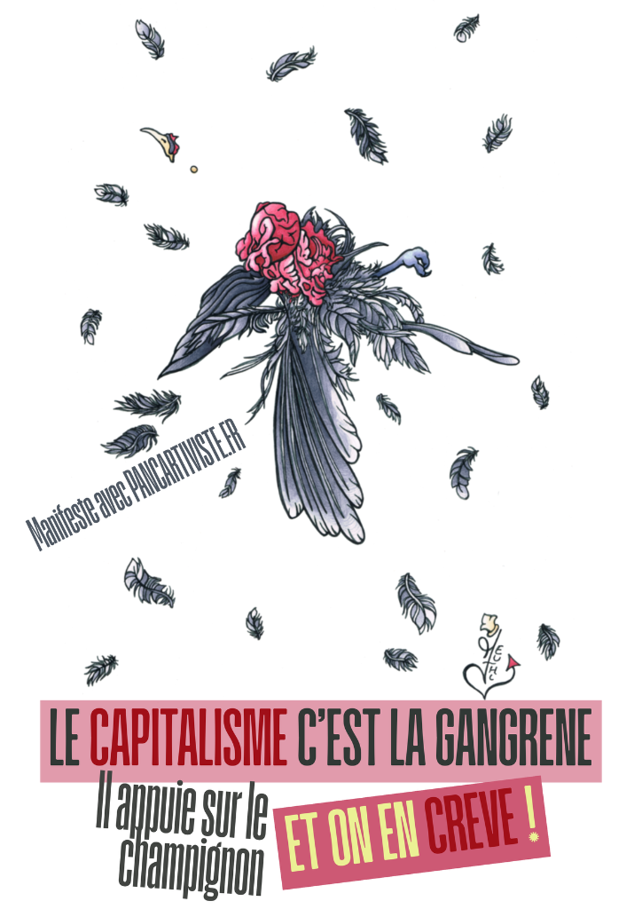 Le Capitalisme c'est la Gangrène — Et on en Crève !