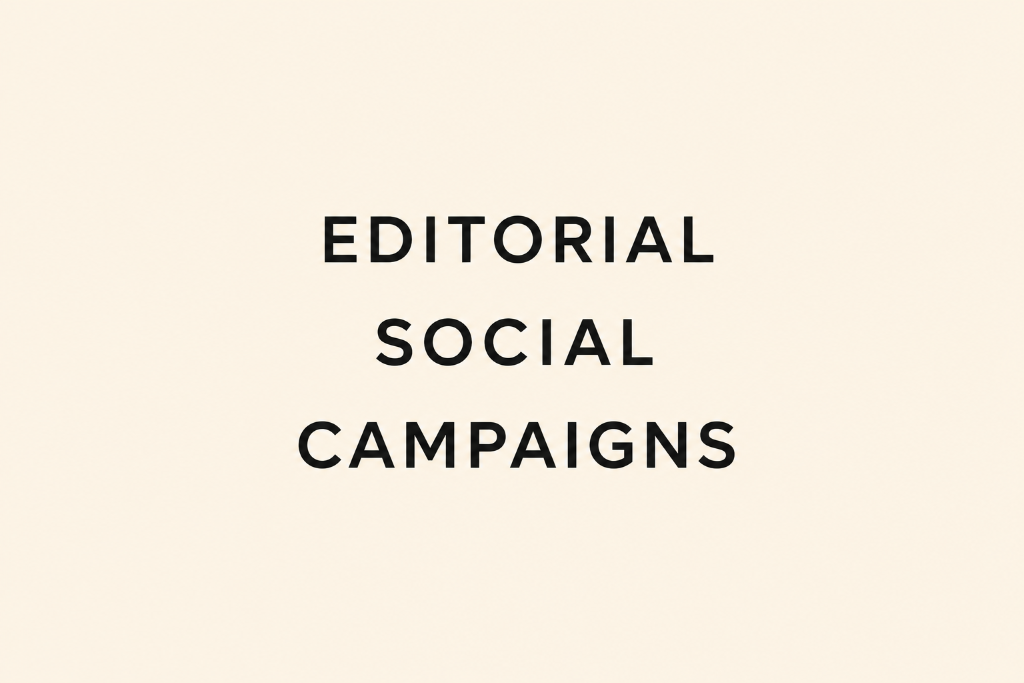 Editorial Social Campaigns