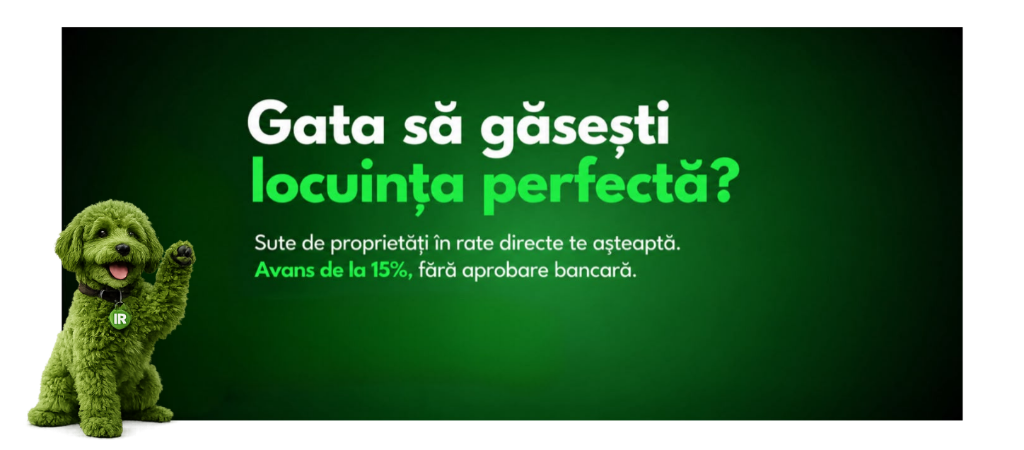 Gata să găsești locuința perfectă? Sute de proprietăți în rate directe te așteaptă. Avans de la 15%, fără aprobare bancară.