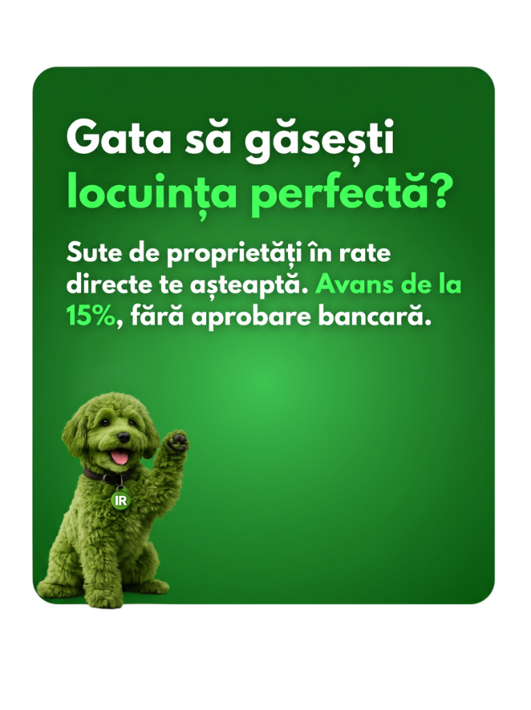 Gata să găsești locuința perfectă? Sute de proprietăți în rate directe te așteaptă. Avans de la 15%, fără aprobare bancară.