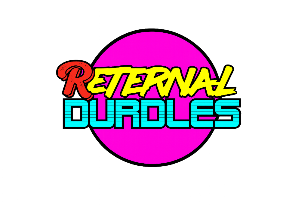 Reternal Durdles