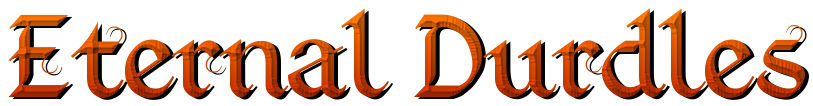 Eternal Durdles