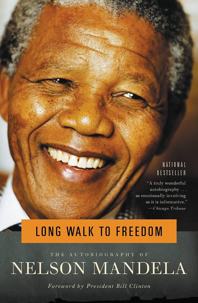 Nelson Mandela – Long Walk to Freedom