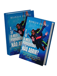 Livro E se o meu Paraquedas Não Abrir?, de Mauricio Galante