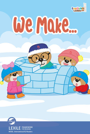 We Make...