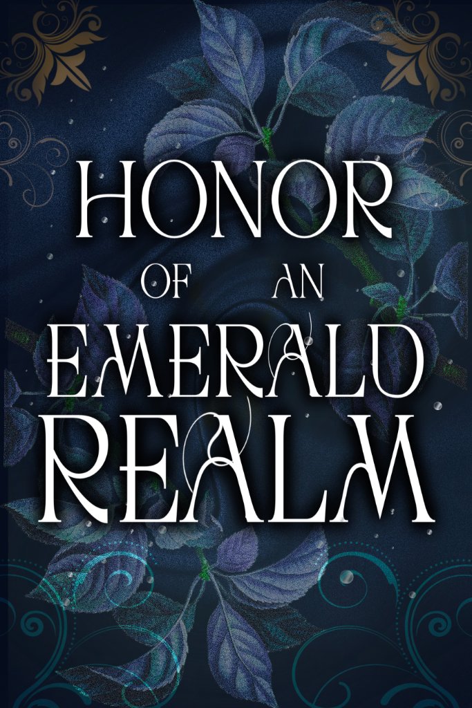Honor of an Emerald Realm