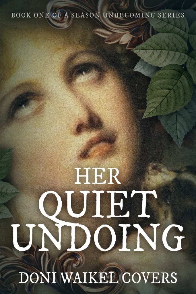 Her Quiet Undoing