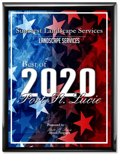 Best of Port St. Lucie 2020 Award - Suncrest Landscape Services