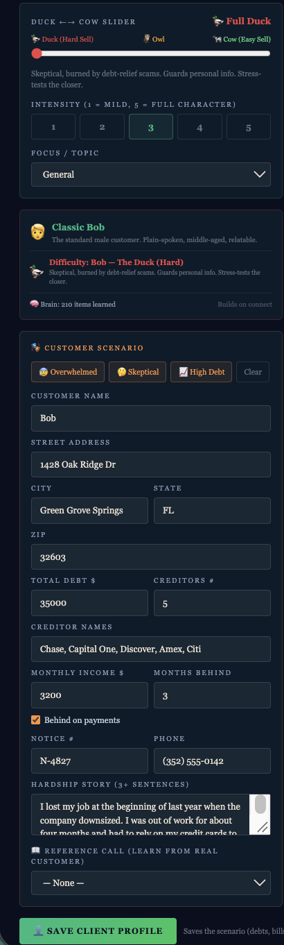 Customer Scenario Builder — Duck↔Cow slider, intensity selector, and full customer profile with debt ledger and hardship story