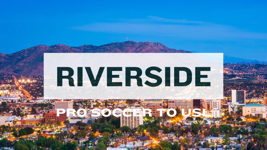 Featured image: Riverside Joins the USL Expansion Map. Here's What Investors Should Pay Attention To