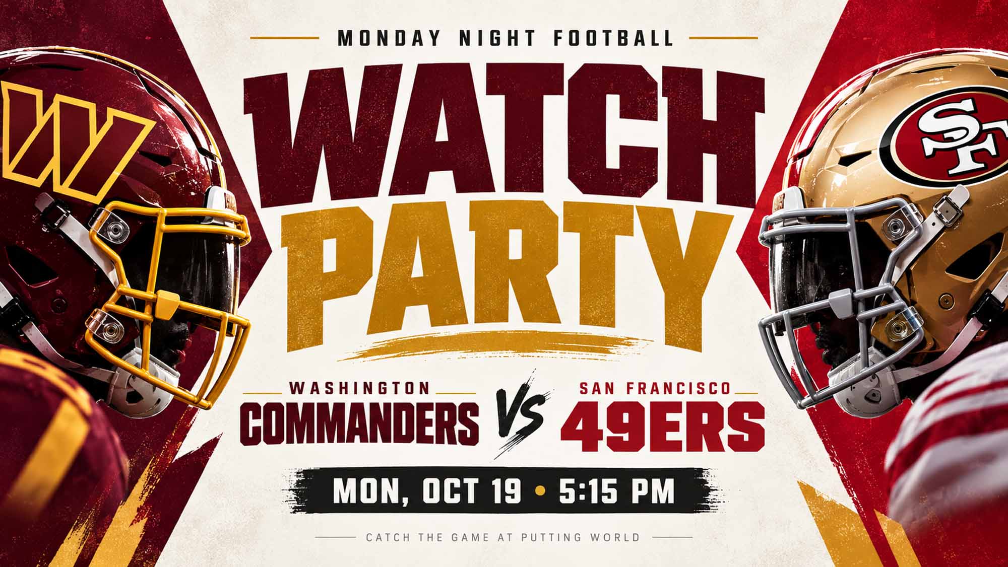 Monday Night Football watch party graphic for Commanders vs. 49ers on Monday, October 19 at 5:15 PM at Putting World.