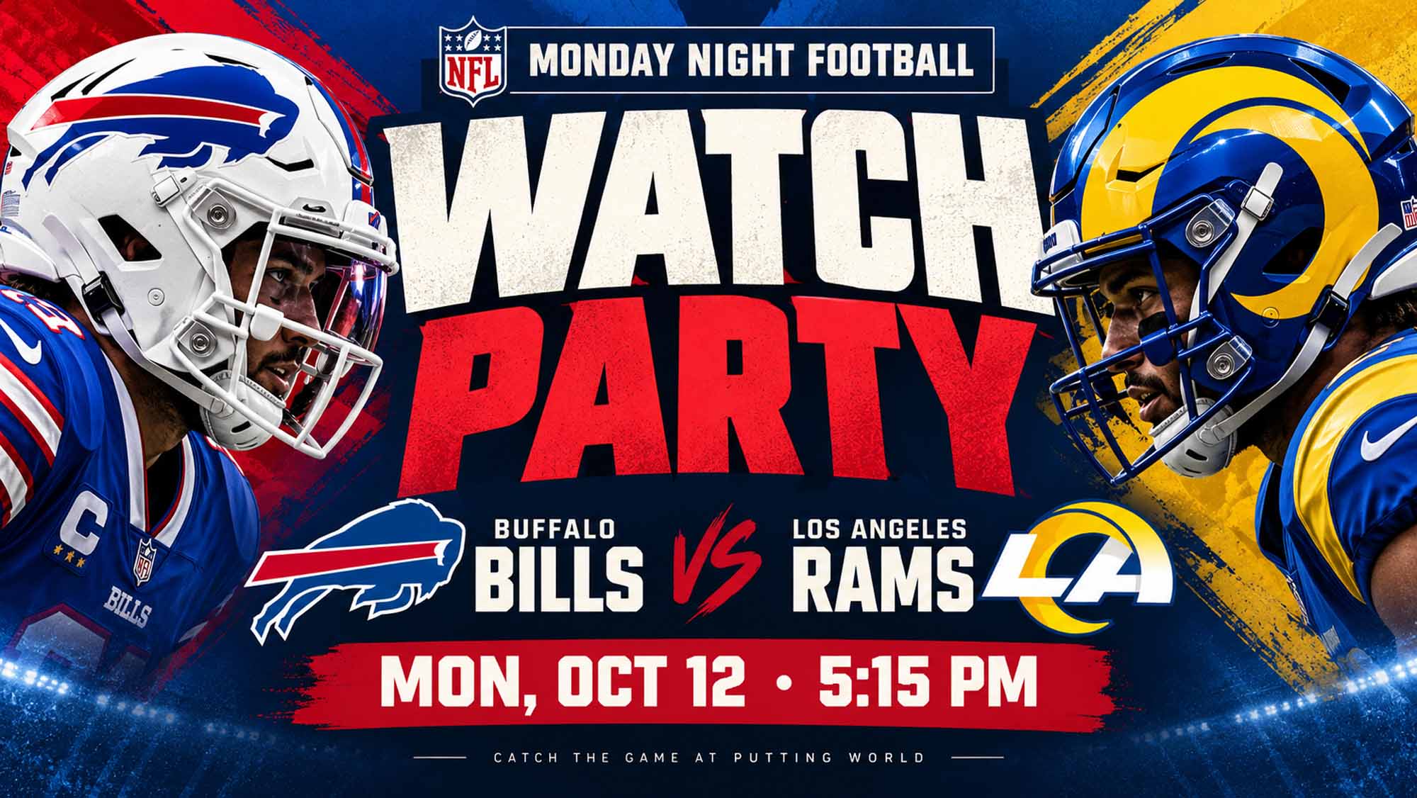 Monday Night Football watch party graphic for Bills vs. Rams on Monday, October 12 at 5:15 PM at Putting World.