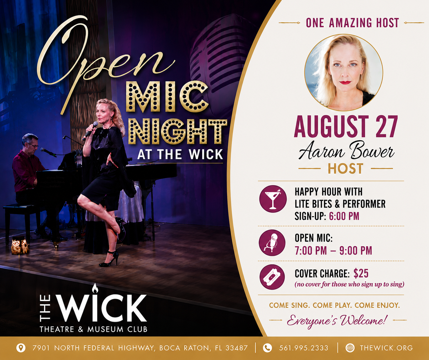 Open Mic Night at The Wick — Thursday, August 27 hosted by Aaron Bower. Happy Hour at 6:00 PM, Open Mic 7:00–9:00 PM, $25 cover charge.