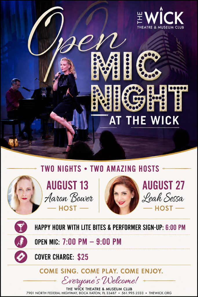 Open Mic Night at The Wick — Thursday, August 13 hosted by Aaron Bower & Thursday, August 27 hosted by Leah Sessa. Happy Hour at 6:00 PM, Open Mic 7:00–9:00 PM, $25 cover charge.